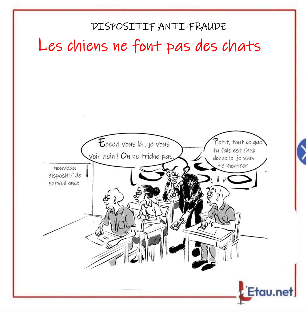 Examens à grand tirage – annonce d’un dispositif anti-fraude : la bonne blague de la DECO dans une société où la tricherie respire encore trop bien